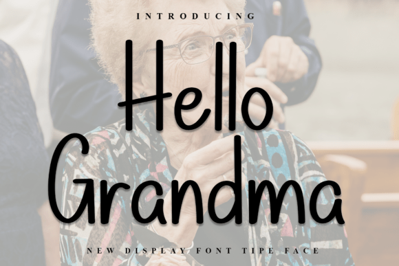Hello Grandma Font for Festive Craft Projects